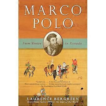 Marco Polo: De Venecia a Xanadú (Vintage)