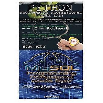 Python-Programmierprofi leicht gemacht & MYSQL-Programmierprofi leicht gemacht (Programmierung)