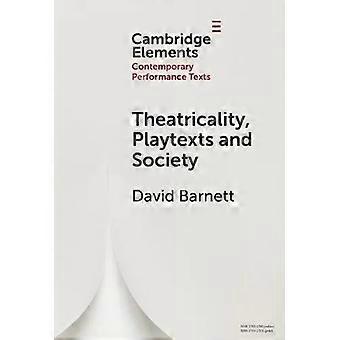 Teatralidade, textos drafônicos e sociedade - David Barnett