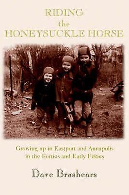 Riding the Honeysuckle Horse