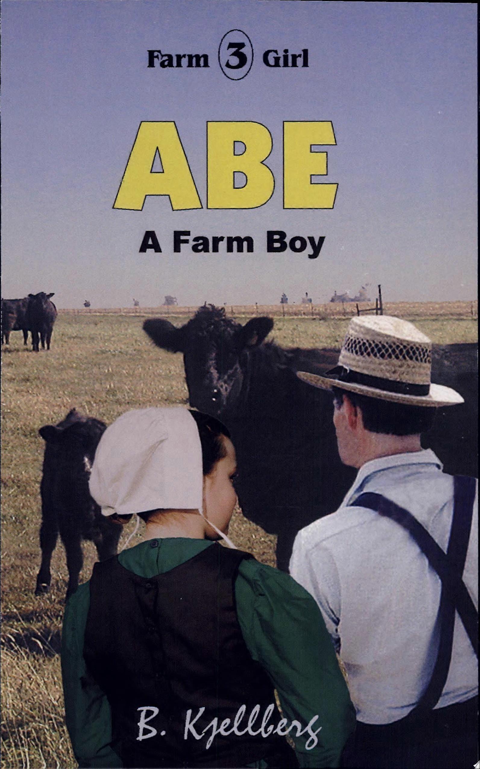 Abe a farm boy