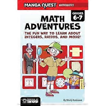 Manga Quest Matematica: Avventure matematiche con numeri interi, rapporti e molto altro!
