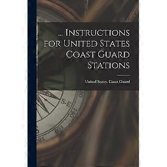 ... instructions for united states coast guard stations