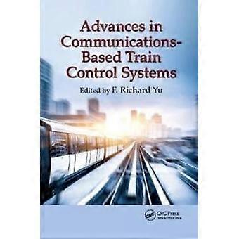 Advances In Communications-based Train Control Systems - Taylor & Francis Ltd - Paperback - en Book