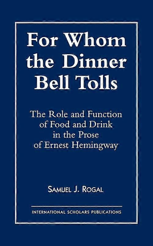 For Whom The Dinner Bell Tolls