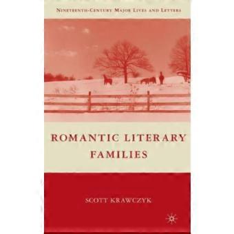 Romantic Literary Families