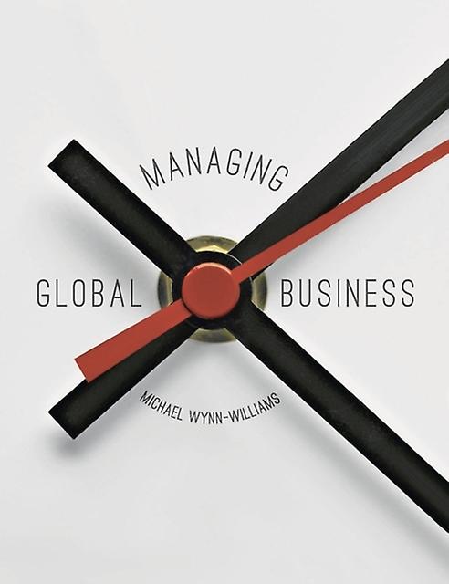 Managing Global Business by Michael University of Greenwich Business School WynnWilliams Paperback
