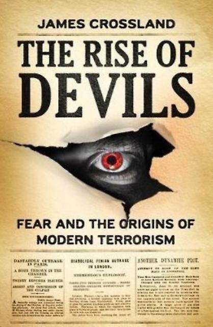 The Rise Of Devils by James Crossland Hardback Book