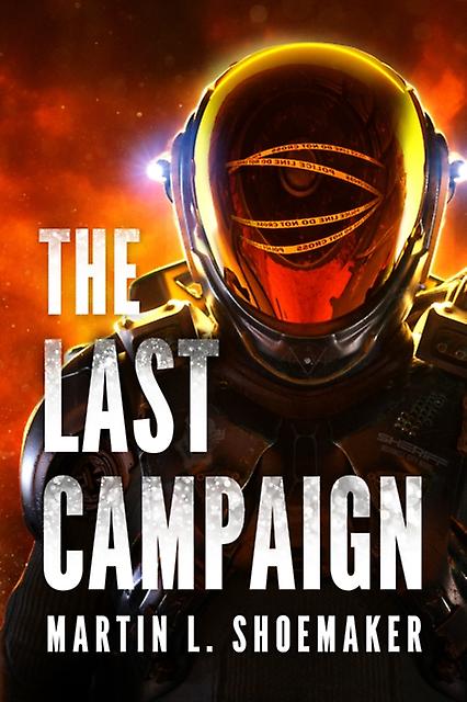 The Last Campaign by Martin L. Shoemaker Paperback Book