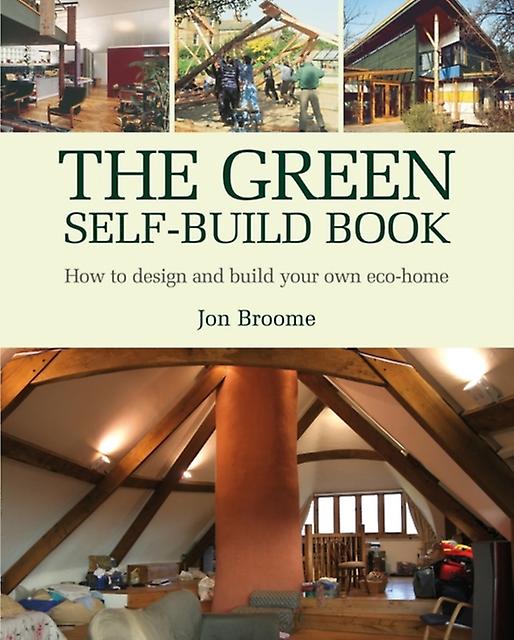 The Green Selfbuild Book by Jon Broome Paperback