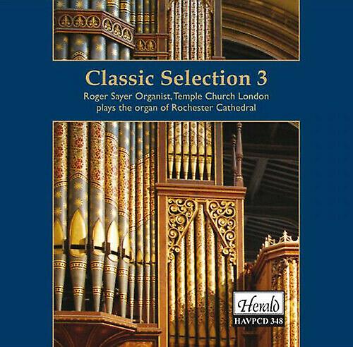 Marcel Dupr Roger Sayer Classical Selection - Volume 3 CD (2016)