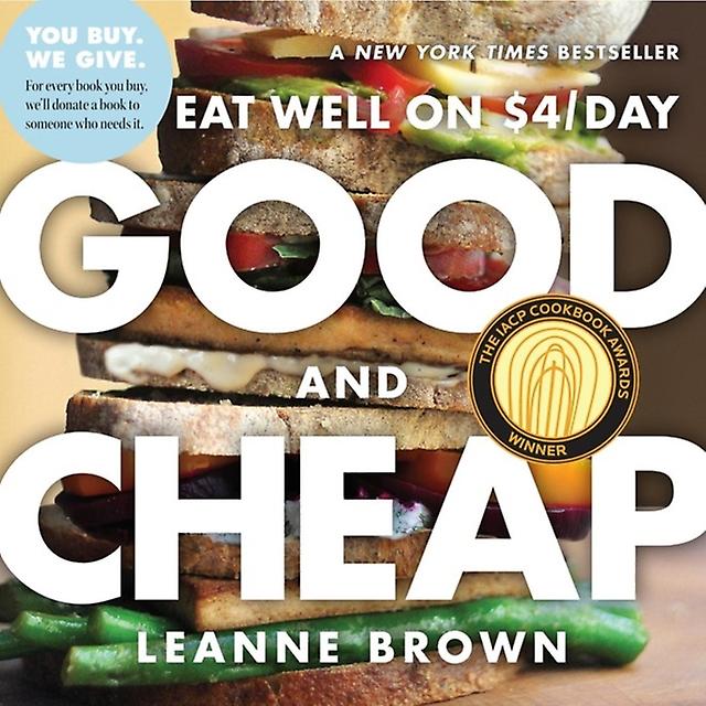 Good And Cheap - Leanne Brown - Budget cookery - Workman Publishing - Paperback