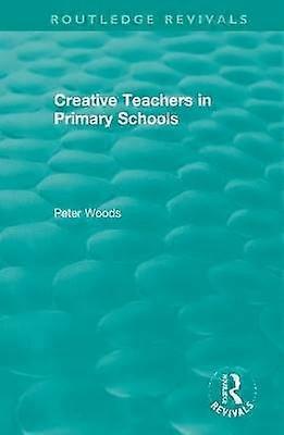 Creative Teachers in Primary Schools