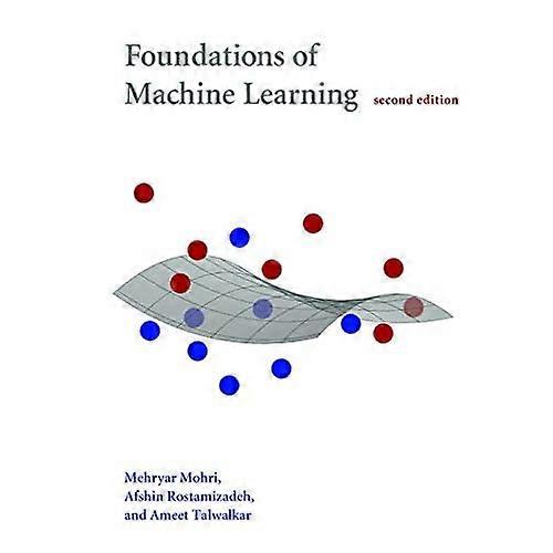 Fundamenten van Machine Learning (Adaptive Computation en Machine Learning series)