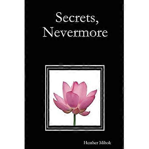 Secretos, Nevermore