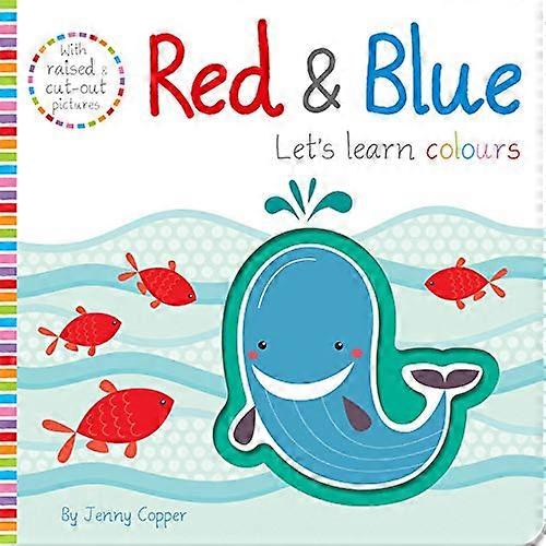 Red & blå (Touch, føle, utforske!)