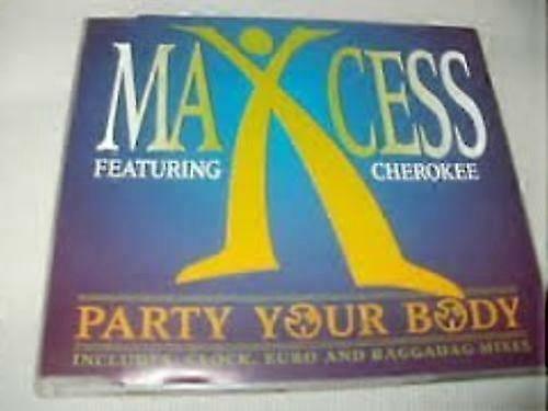 Maxcess - Party Your Body CD