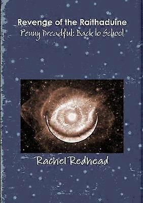 Wraak van de Raithaduine & Penny Dreadful