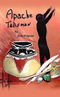 Apachie Talisman