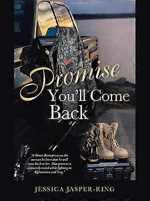 Promise You'll Come Back