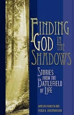 Finding God in the Shadows