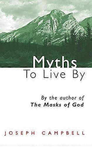 Myths to Live by