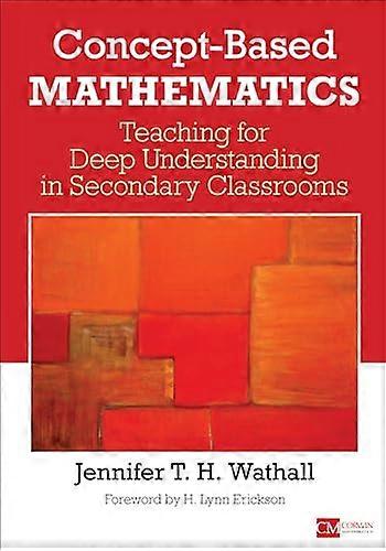 Concept Based Mathematics Teaching for Deep Understanding in Secondary Classrooms