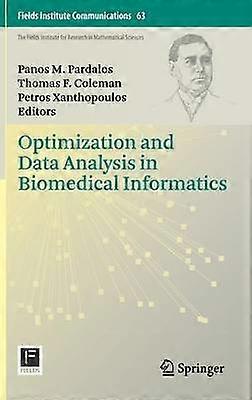 Optimization and Data Analysis in Biomedical Informatics