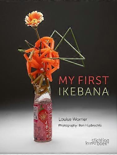 My First Ikebana by Louise Worner Paperback