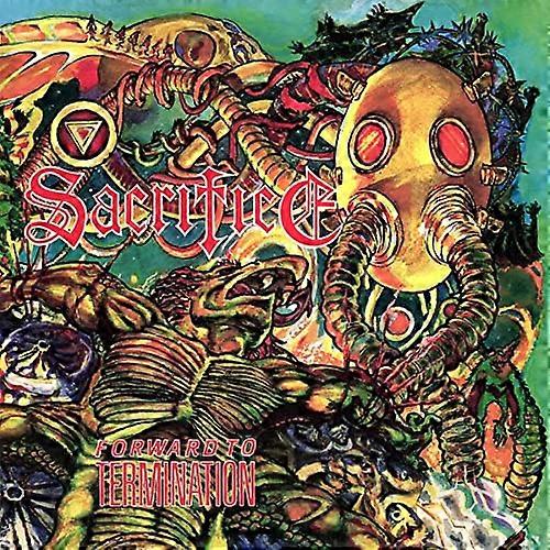 Sacrifice - Forward To Termination [CD]