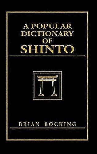 A Popular Dictionary of Shinto