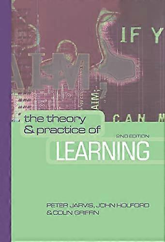 The Theory and Practice of Learning