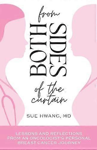 From Both Sides Of The Curtain by Hwang & Sue & MD Paperback