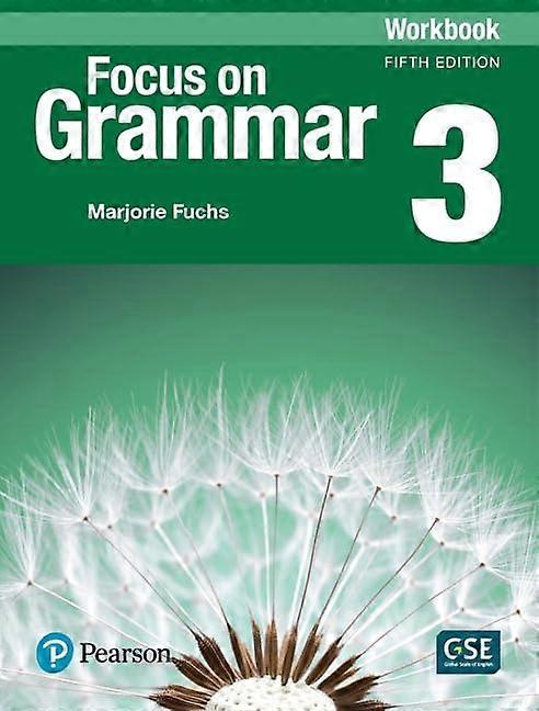Focus on Grammar 3 Workbook