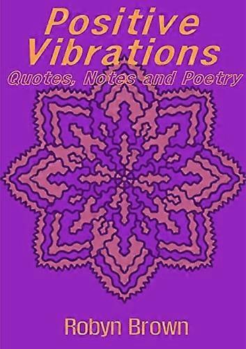Positive Vibrations