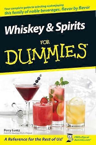 Whiskey and Spirits for Dummies