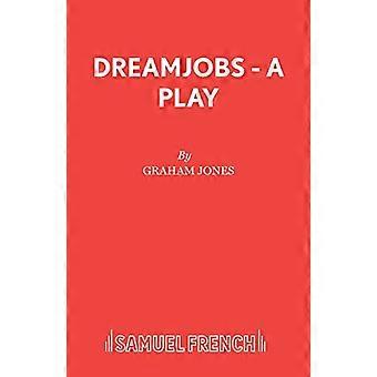 Dreamjobs (tillförordnad Edition S.)