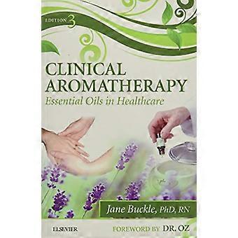 Clinique d’aromathérapie : les huiles essentielles en soins de santé, 3e