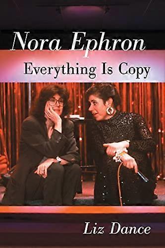 Nora Ephron : Tout est copie