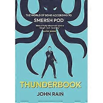 Thunderbook: De wereld van bond volgens Smersh Pod