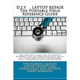 D.I.Y. Laptop Naprawa Portable Field Reference Guide