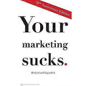Your Marketing Sucks: Ausgabe zum 10-jährigen Jubiläum