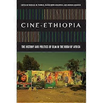 Cine-Ethiopië: The History and Politics of Film in de Hoorn van Afrika