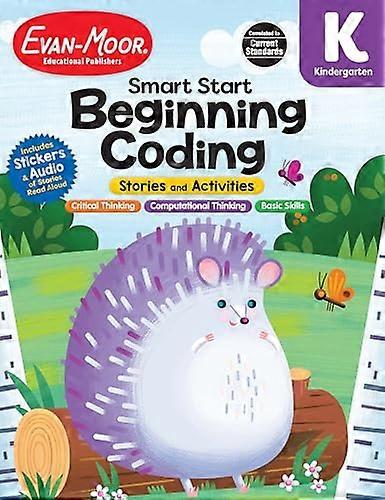 Smart Start: Beginning Coding Stories and Activities, Grade K (Smart Start: Beginning Coding Stories and Activities)