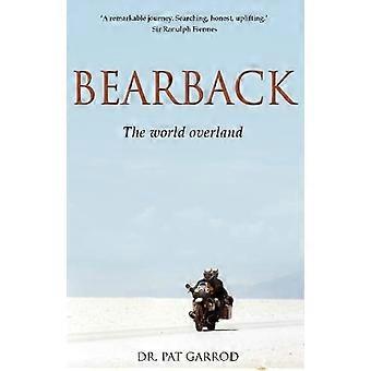 Bearback: Die Welt Overland