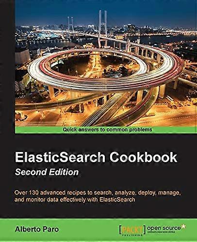Elasticsearch Cookbook Second Edition