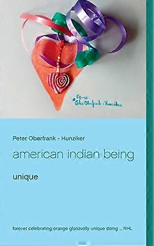 Être amérindien : unique