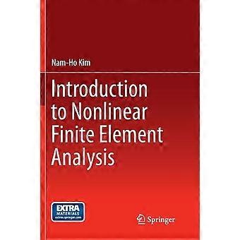 Introduction To Nonlinear Finite Element Analysis - Nam-Ho Kim - Paperback - en Book