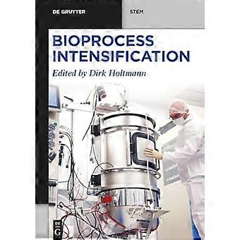 Intensivierung von Bioprozessen