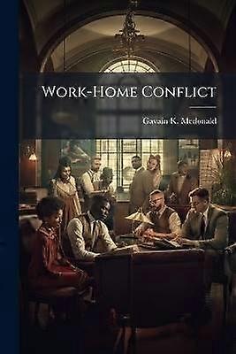 Work-Home Conflict